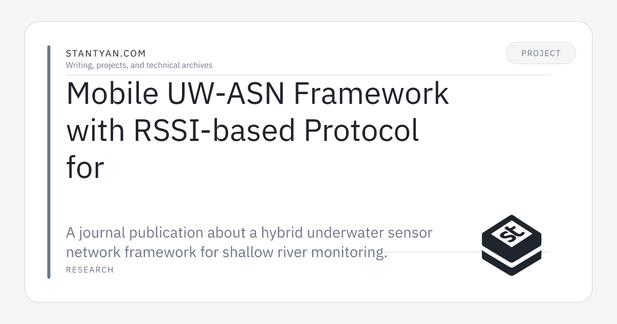 Mobile UW-ASN Framework with RSSI-based Protocol for Shallow River ...